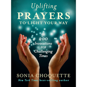 UPLIFTING PRAYERS TO LIGHT YOUR WAY