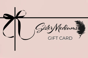 Sister Mediums Gift Card