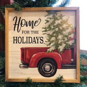 HOME FOR THE HOLIDAYS FARMHOUSE TRUCK SIGN