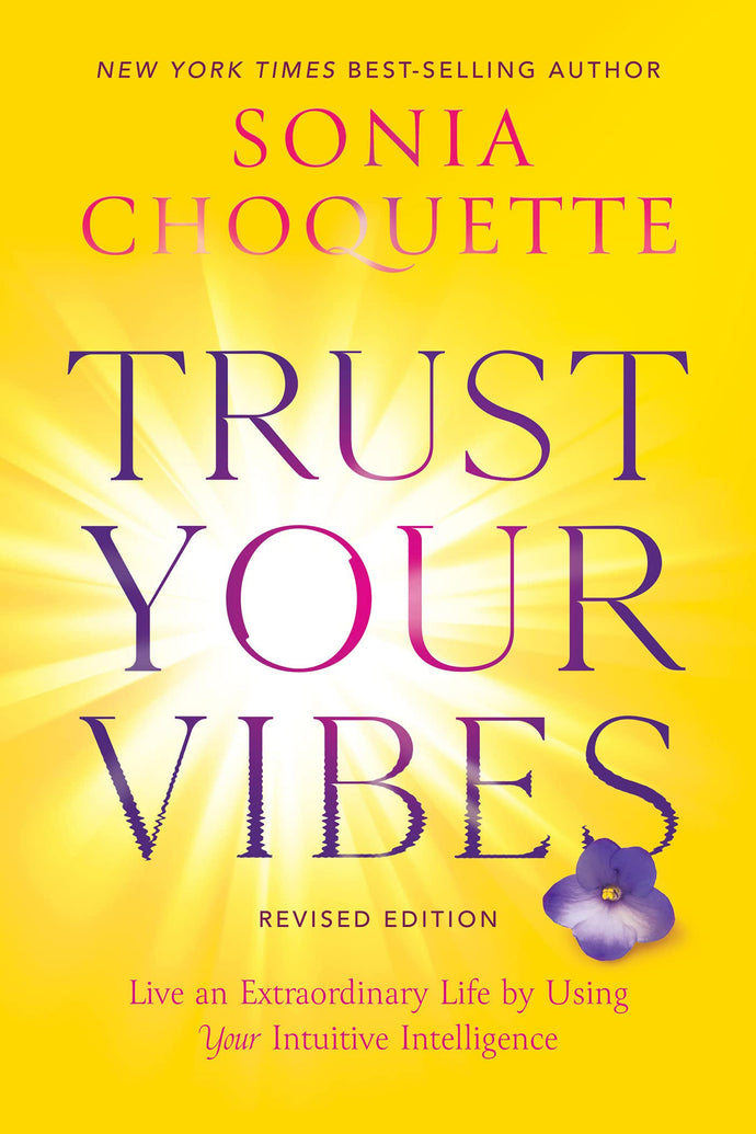 TRUST YOUR VIBES