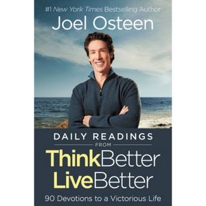 THINK BETTER LIVE BETTER DAILY READINGS