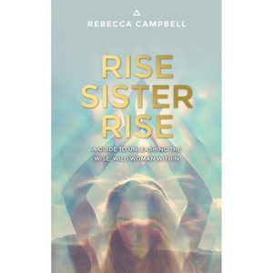 RISE SISTER RISE