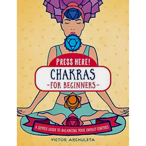 PRESS HERE!  CHAKRA FOR BEGINNERS
